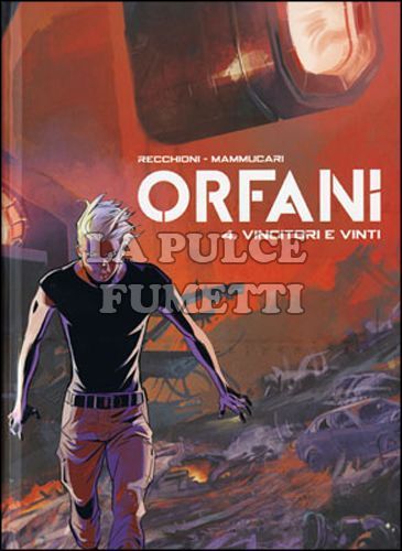 ORFANI EDIZIONE ASSOLUTA #     4: VINCITORI E VINTI
